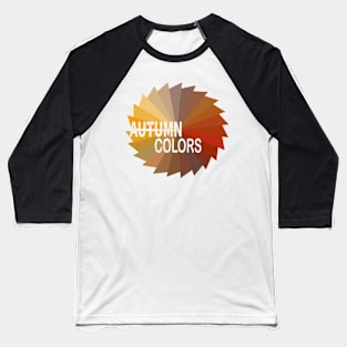 Autumn colors Baseball T-Shirt